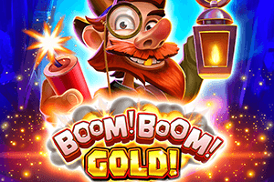 Boom! Boom! Gold!	