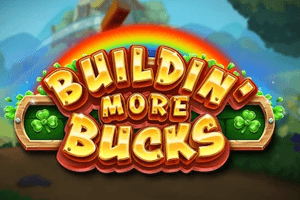Buildin' More Bucks